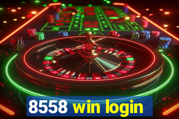 8558 win login